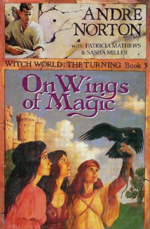 [Witch World Series 3: The Turning 03] • On Wings of Magic